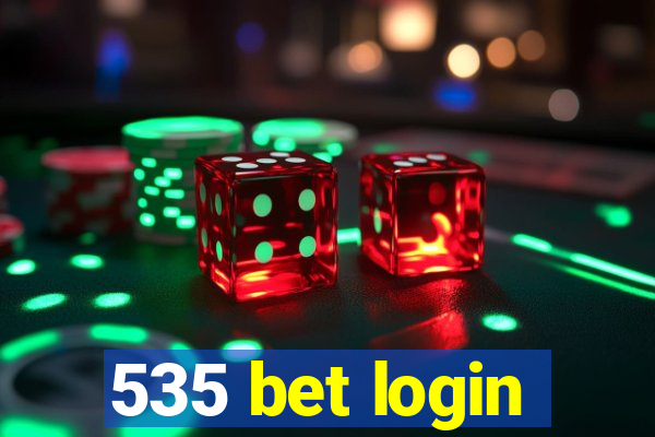 535 bet login